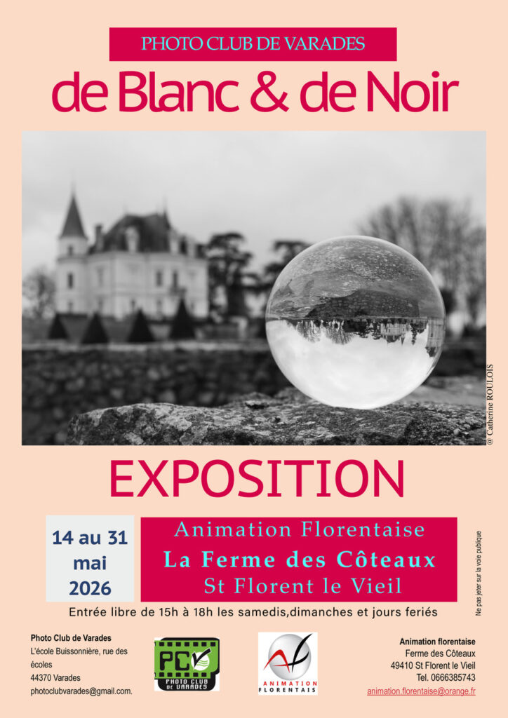 Exposition photos « De Blanc & de Noir » par le Photo Club de Varades à Saint-Florent-le-Vieil du 14 au 31 mai 2026